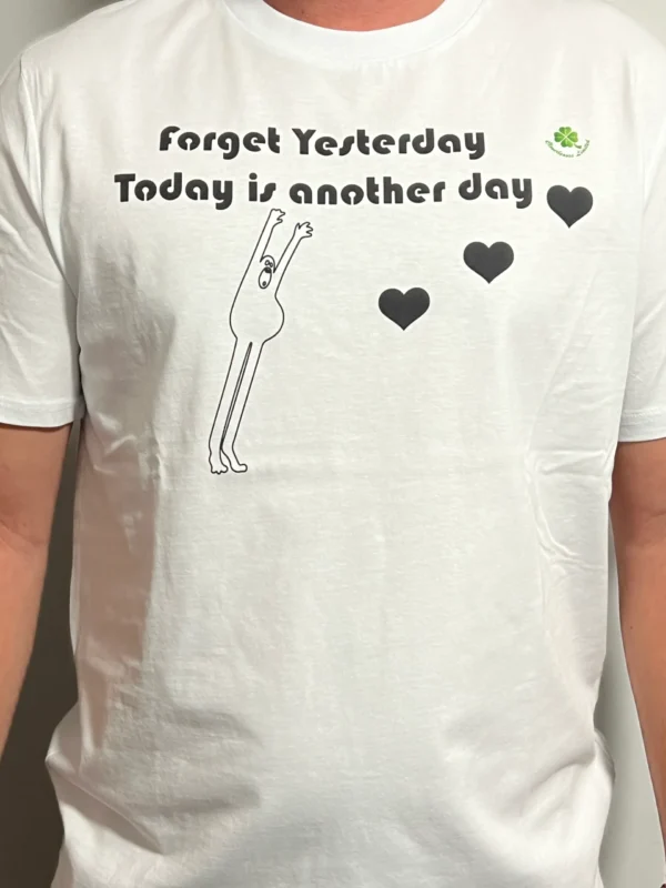 Short Sleeve T-shirt - Forget Yesterday Tomorrow Is Another Day IMG 0502 e25396eb 66a1 461c 8cd2 d44bd0f744fb scaled 2