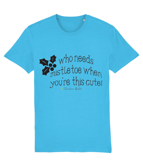 Who Needs Mistletoe When You're This Cute! – Unisex Short Sleeved Quote T-Shirt mockup 7312615a481399e1e853cf307de0176d 1 2