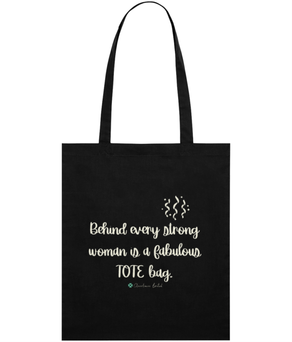 Behind Every Strong Woman tote bags mockup fd3aa2636f03b8bd72f0bca986a7f011 1